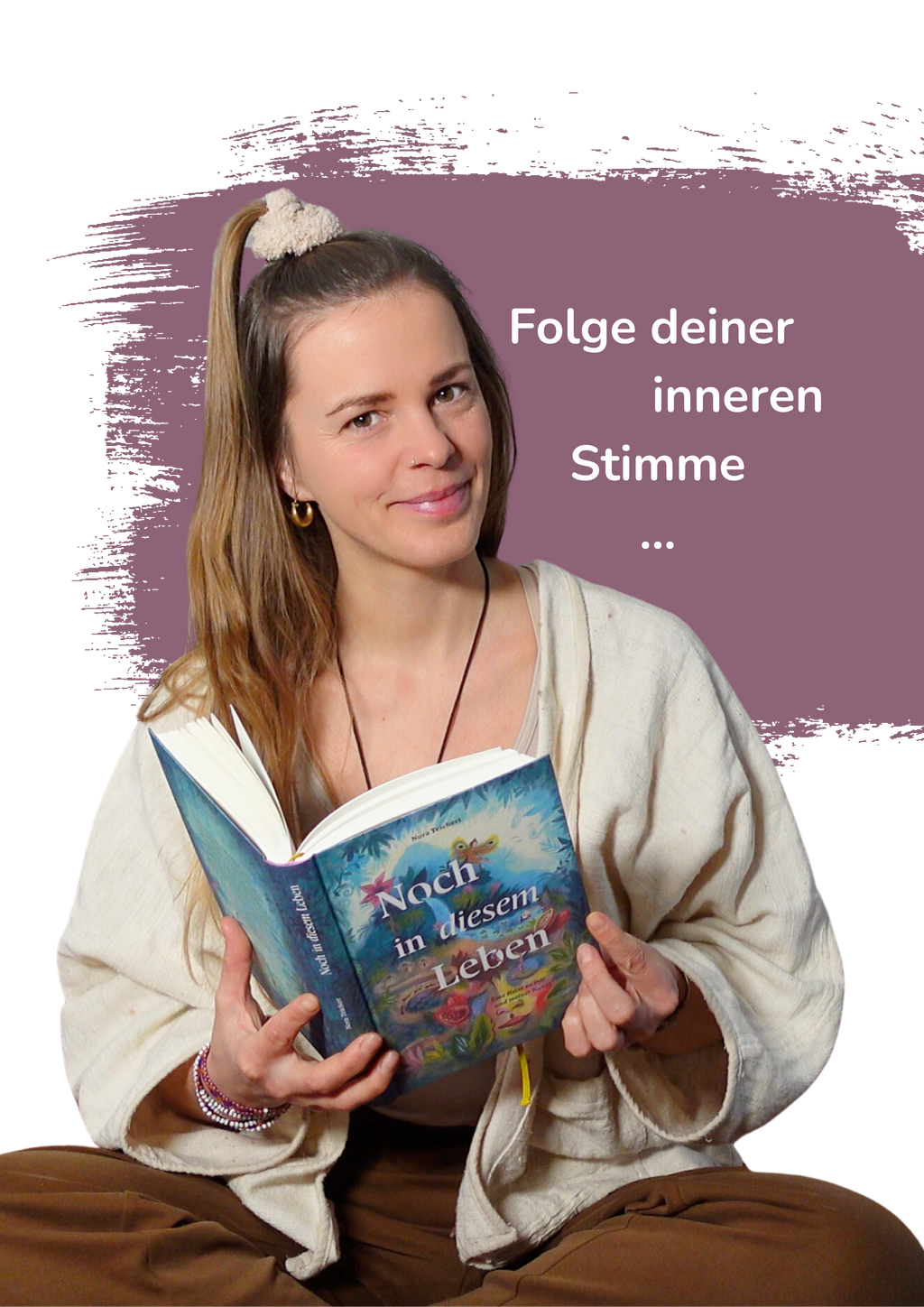 Noch in diesem Leben – Eine Reise zu mir und meiner Kunst